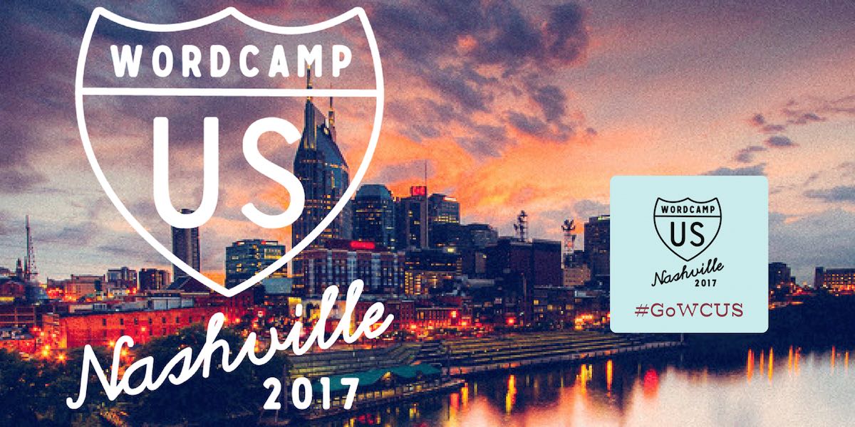Banner for WordCamp US, text reads 'WordCamp US Nashville 2017'