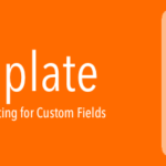 Caldera Metaplate -- Automatic Templating For Custom Fields