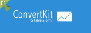 ConvertKit for Caldera Forms banner