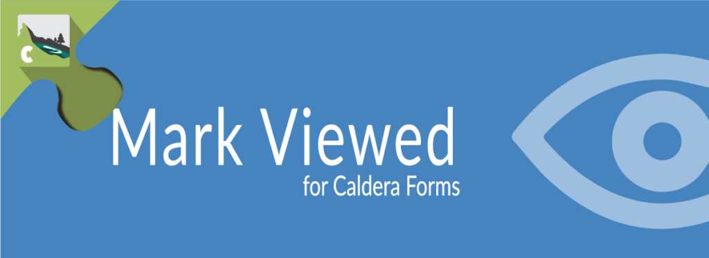 Caldera Forms Mark Viewed Banner